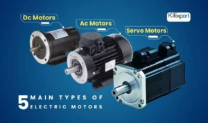 5 Main Types of Electric Motors